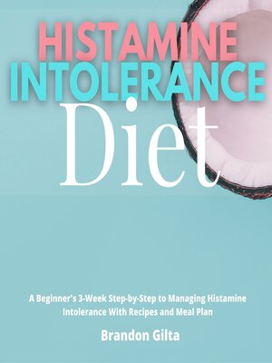 cover image of Histamine Intolerance Diet